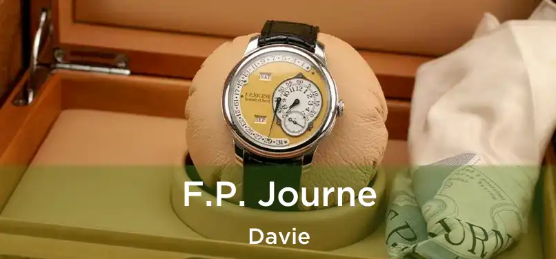  F.P. Journe Davie