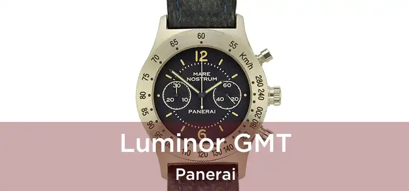  Luminor GMT Panerai